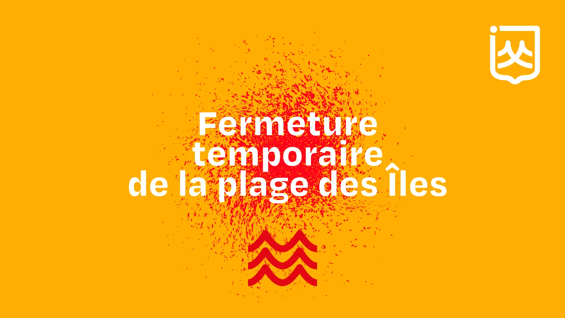 Fermeture temporaire de la plage des Îles