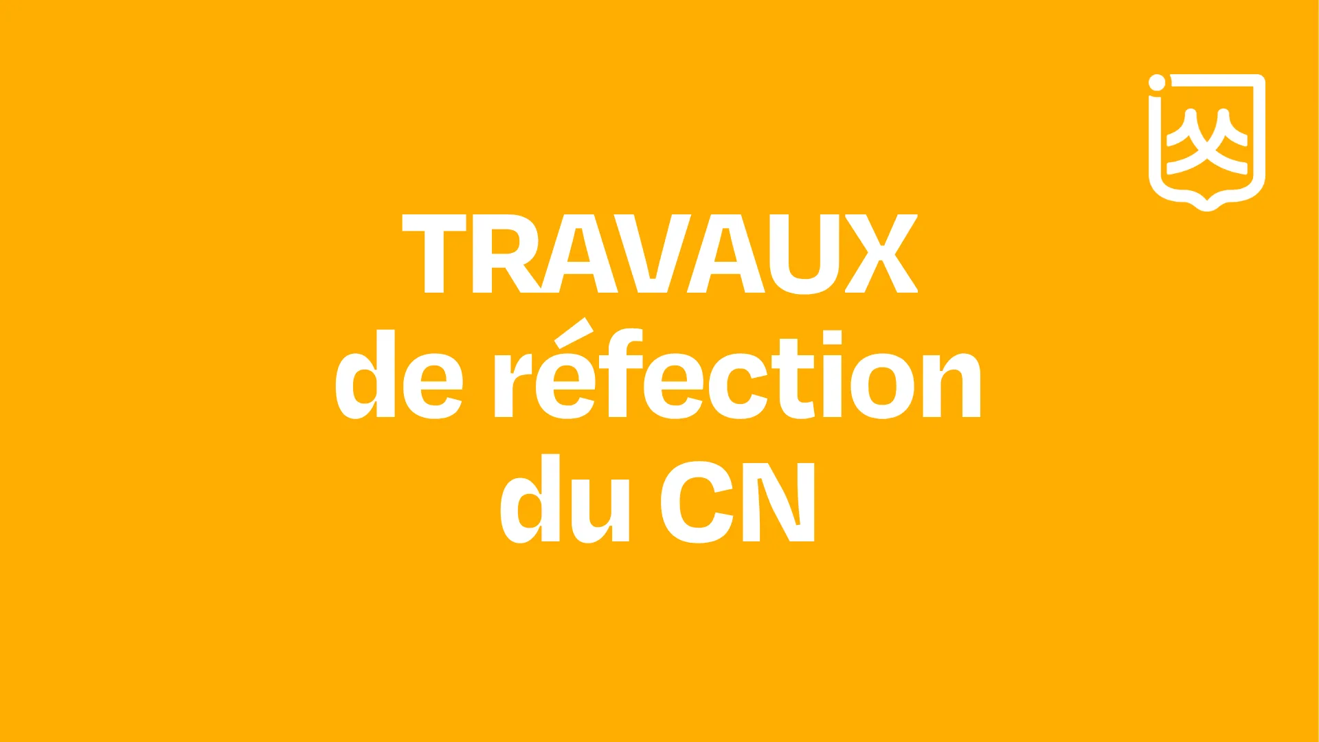 Travaux de réfection du CN