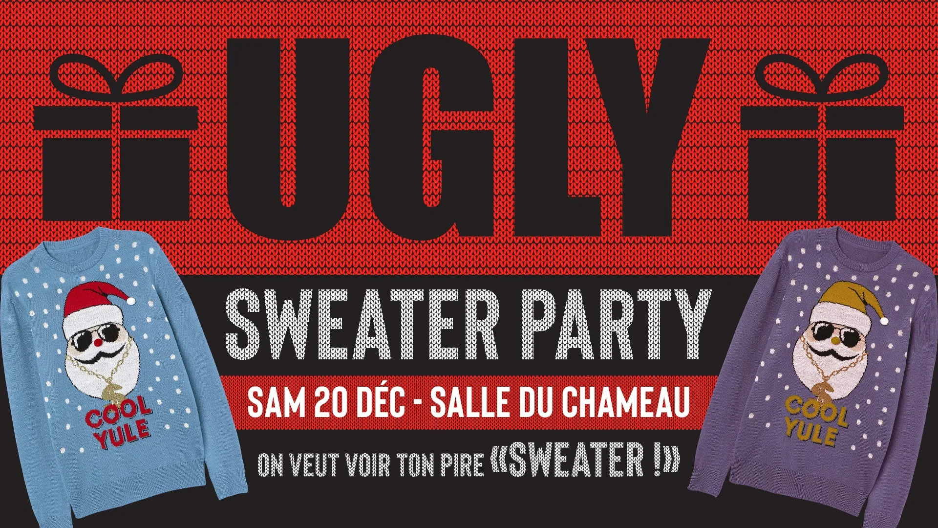 Party du temps des fêtes « Ugly Sweater »
