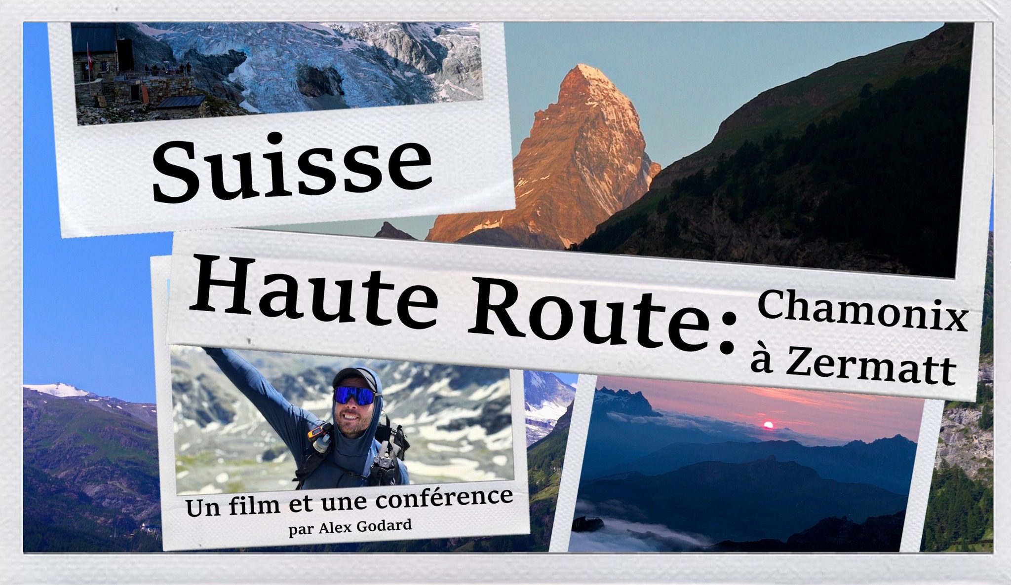 Diffusion et conférence du film « Suisse : Randonnée sur la Haute Route »