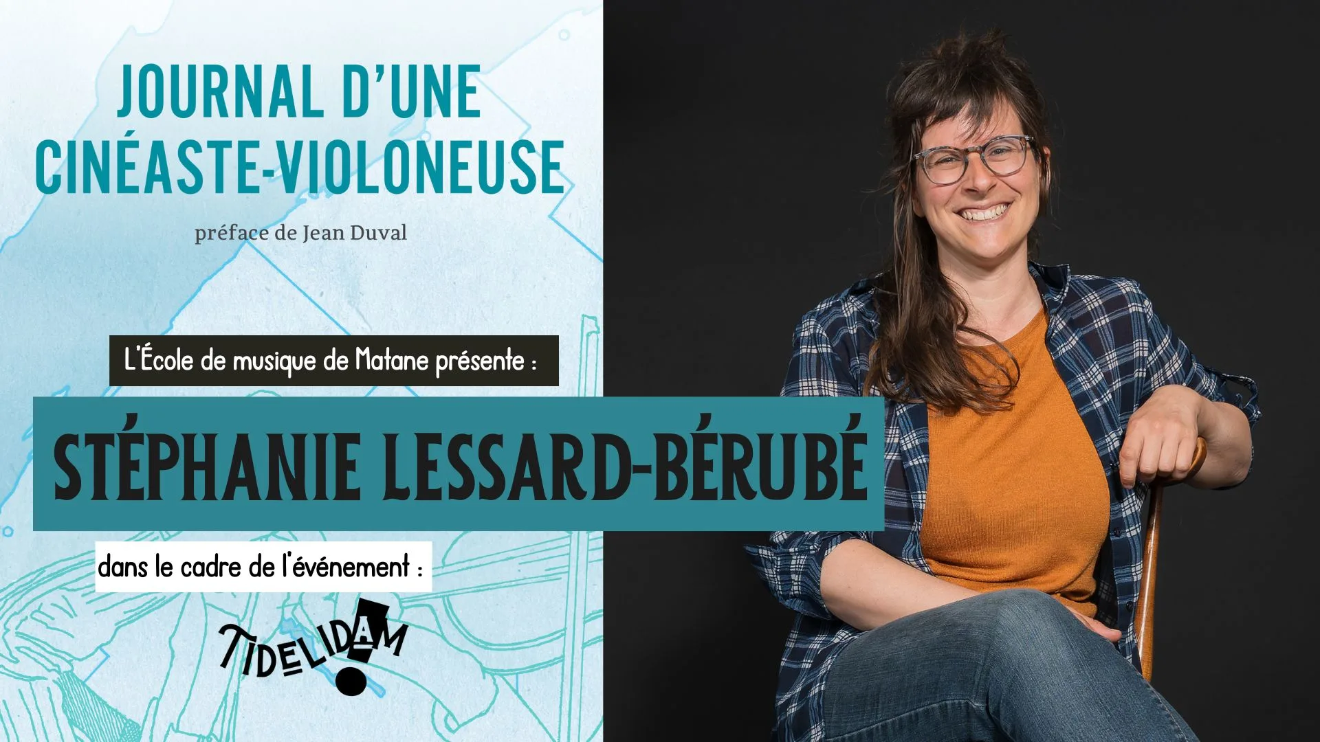 Conférence de la cinéaste-violoneuse Stéphanie Lessard-Bérubé