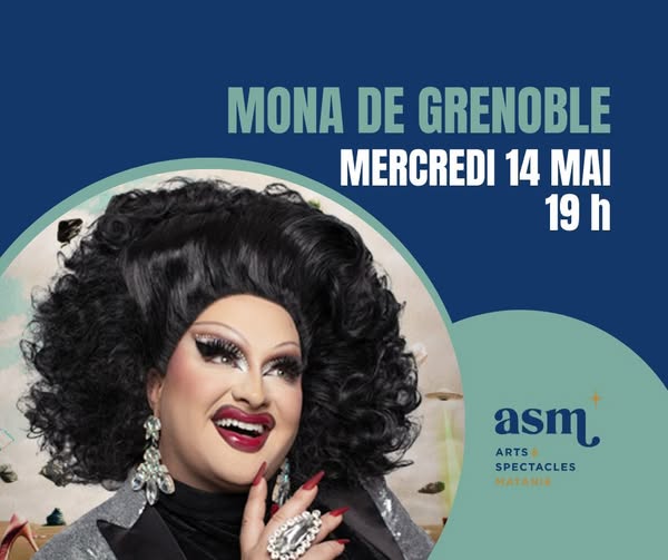 Spectacle d'Arts & Spectacles Matanie : De la poudre aux yeux avec Mona de Grenoble
