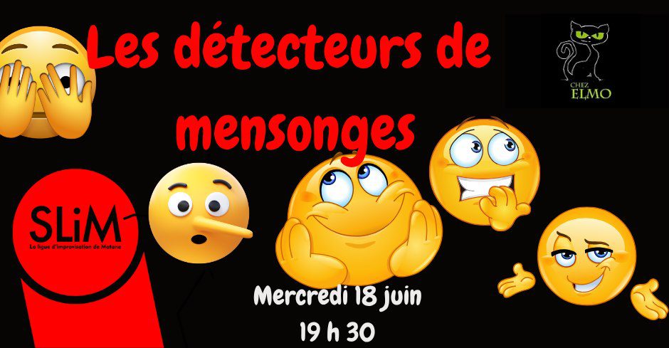 Les détecteurs de mensonge avec la SLiM chez Elmo