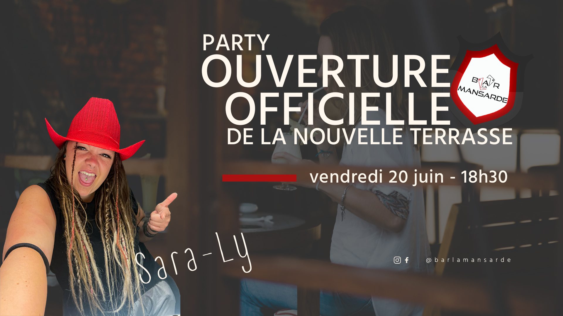 Ouverture de la nouvelle terrasse à La Mansarde