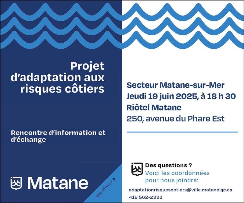Matane-sur-mer: rencontre d'information