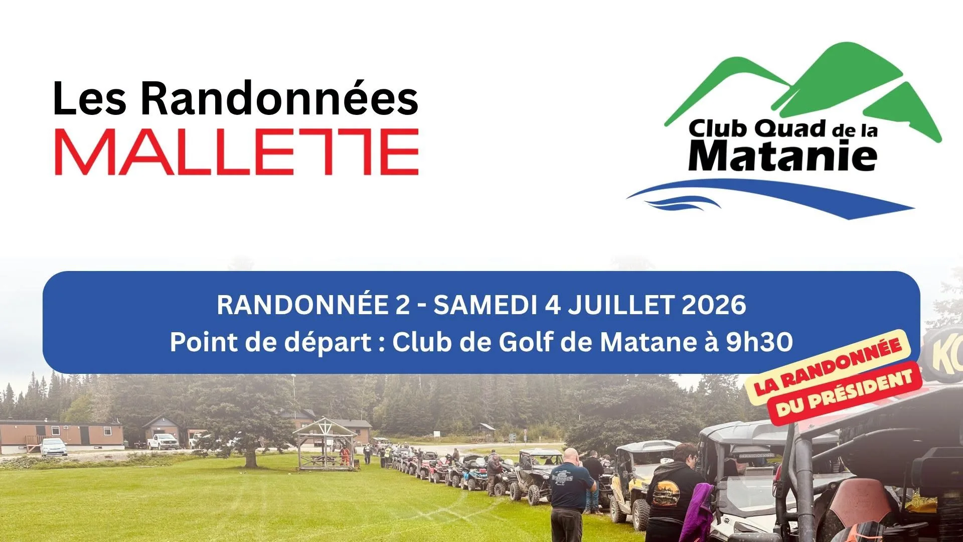 Randonnée Mallette 2 avec le Club Quad de la Matanie - La Randonnée du Président