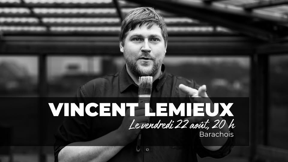 Spectacle d'humour : Vincent Lemieux