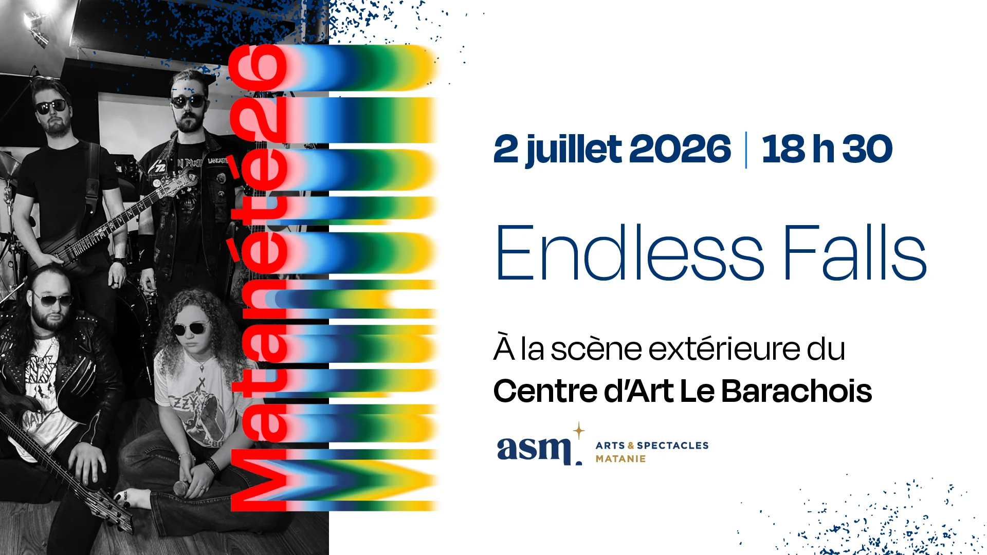 Spectacle de Endless Falls au Barachois - 2 juillet 2026