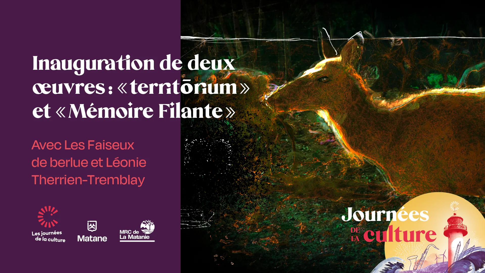 Journées de la culture inauguration faiseux de berlue et léonie therrien-tremblay