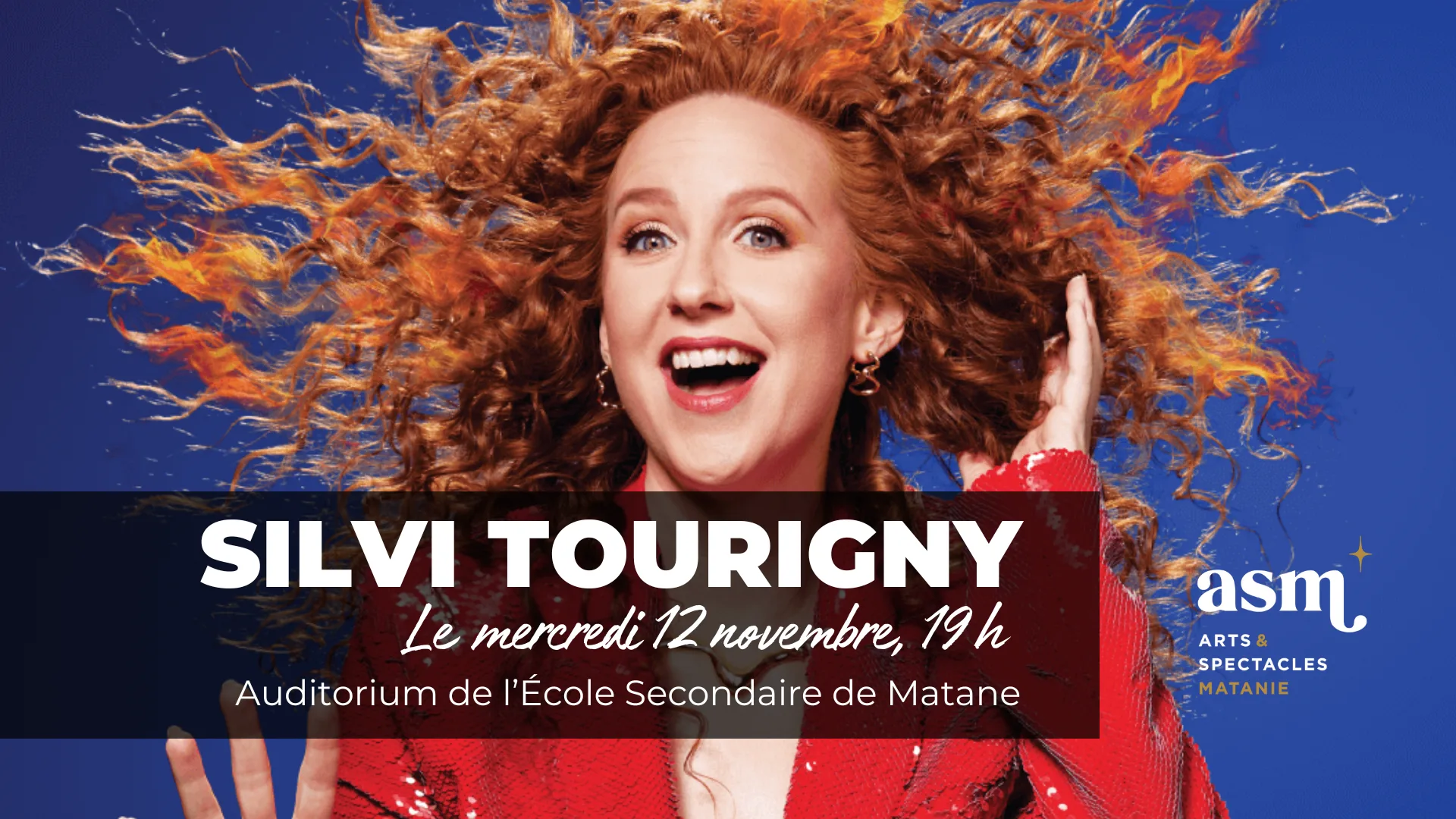 Spectacle Silvi Tourigny - En feu
