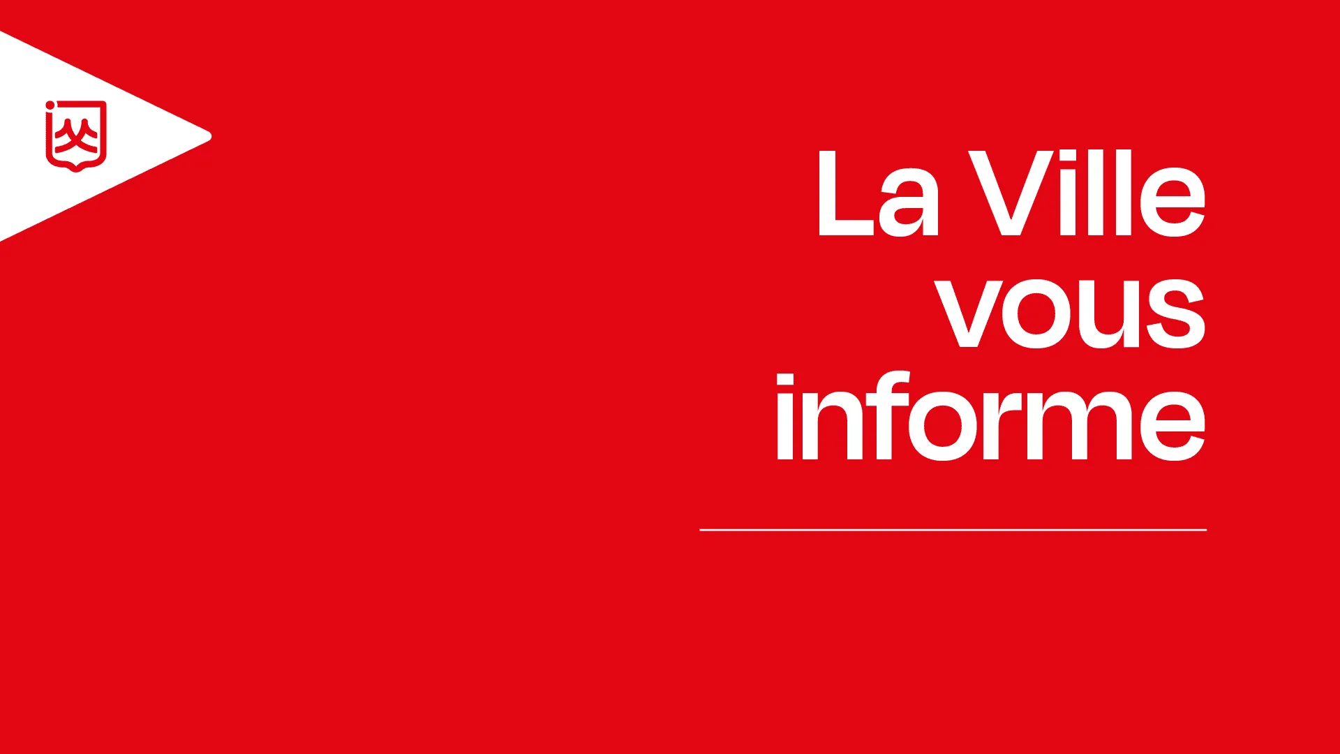 La Ville vous informe