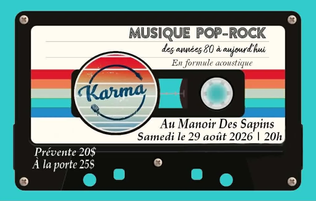 Spectacle de Karma au Manoir Des Sapins de Sainte-Félicité