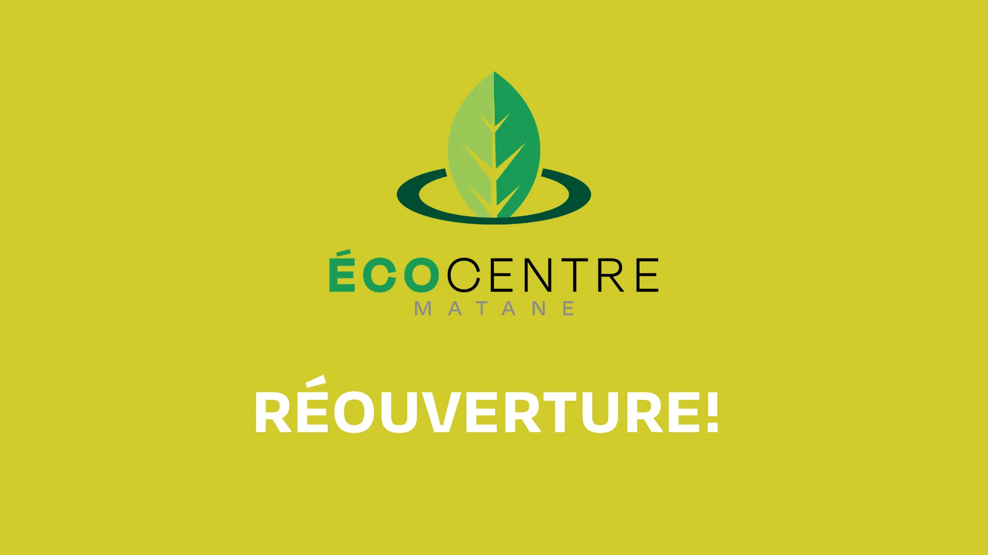 Réouverture de l'Écocentre