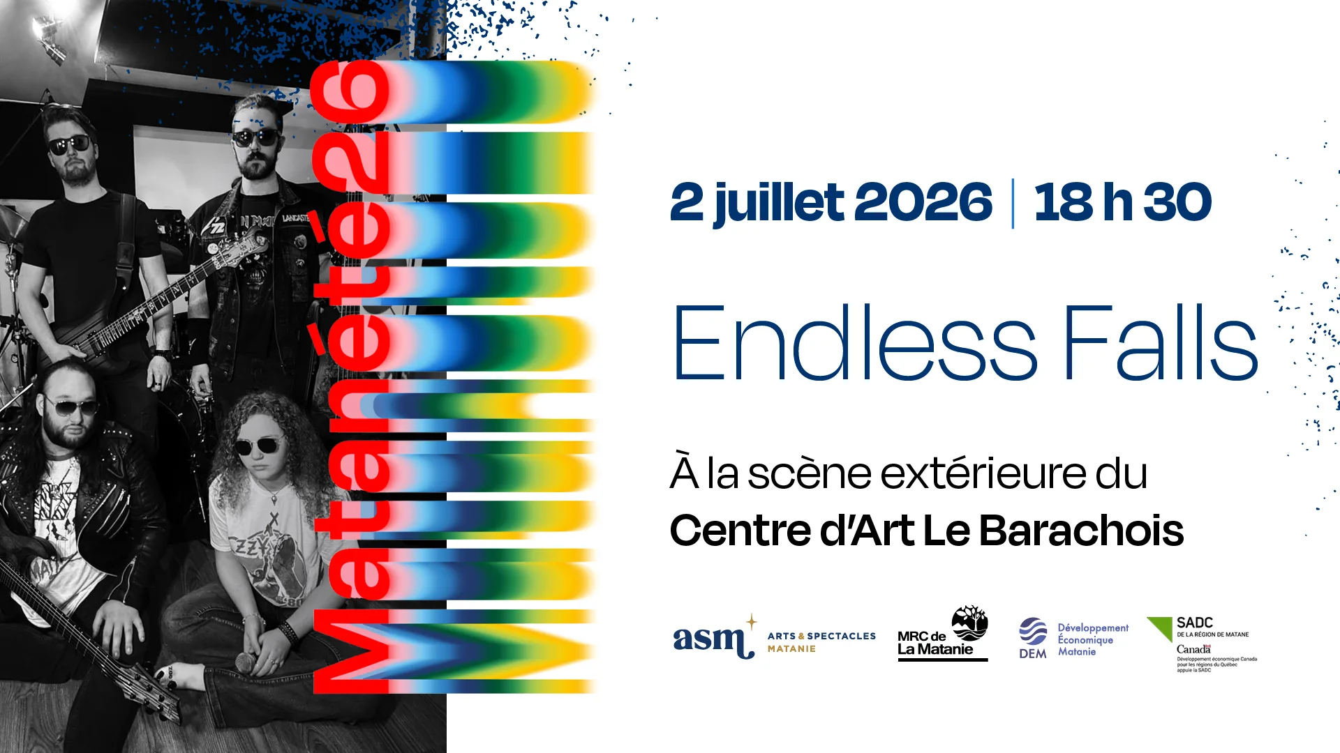Spectacle de Endless Falls au Barachois - 2 juillet 2026