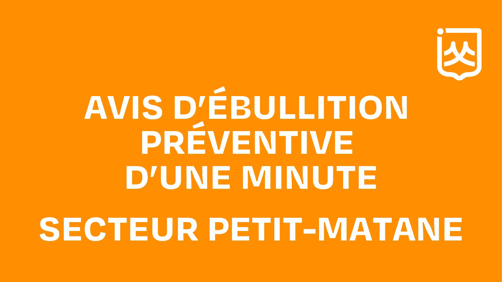 Avis d'ébullition préventive
