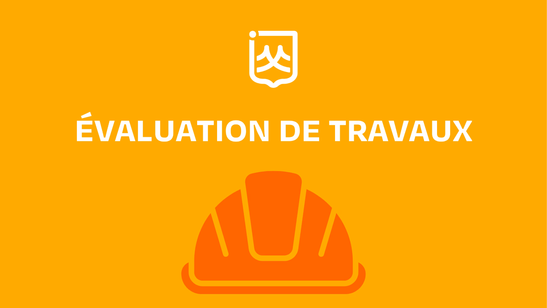 Évaluation de travaux